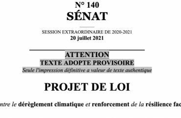 Présentation du texte de la loi Climat adopté par le Sénat et l'Assemblée Nationale