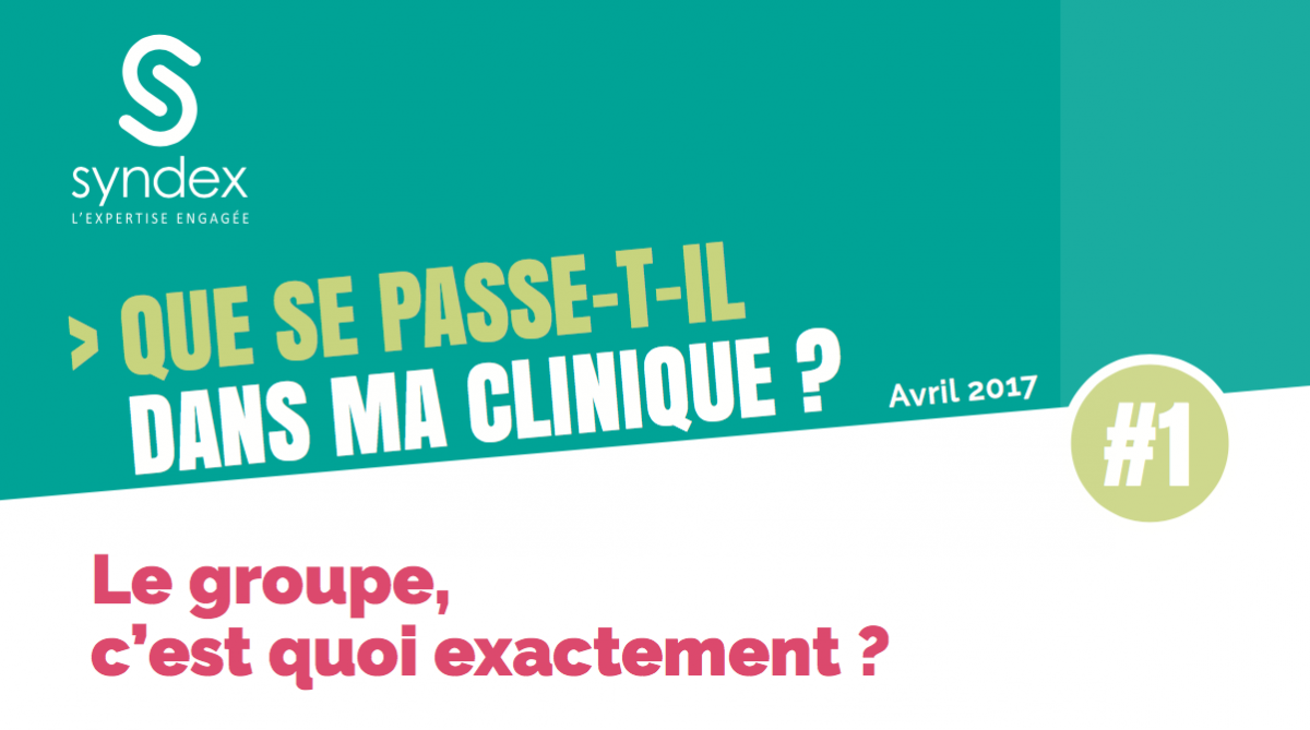 Couverture de « Que se passe-t-il dans ma clinique ? » #1