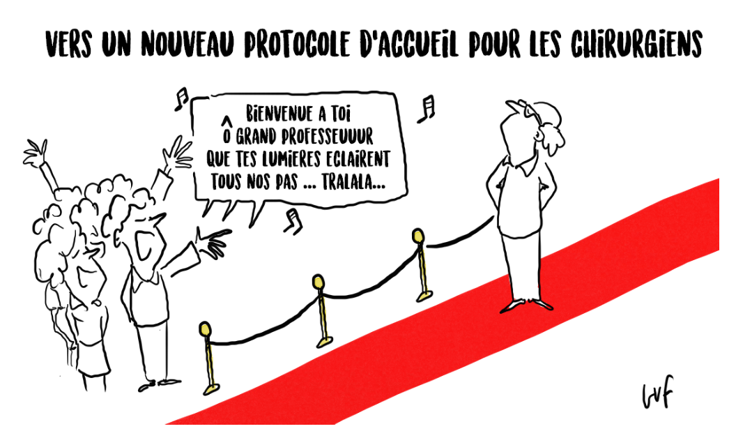 Dessin de presse - accueil d'un nouveau chirurgien en grande pompe