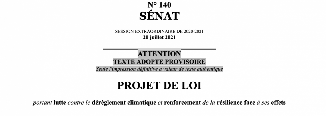 Présentation du texte de la loi Climat adopté par le Sénat et l'Assemblée Nationale