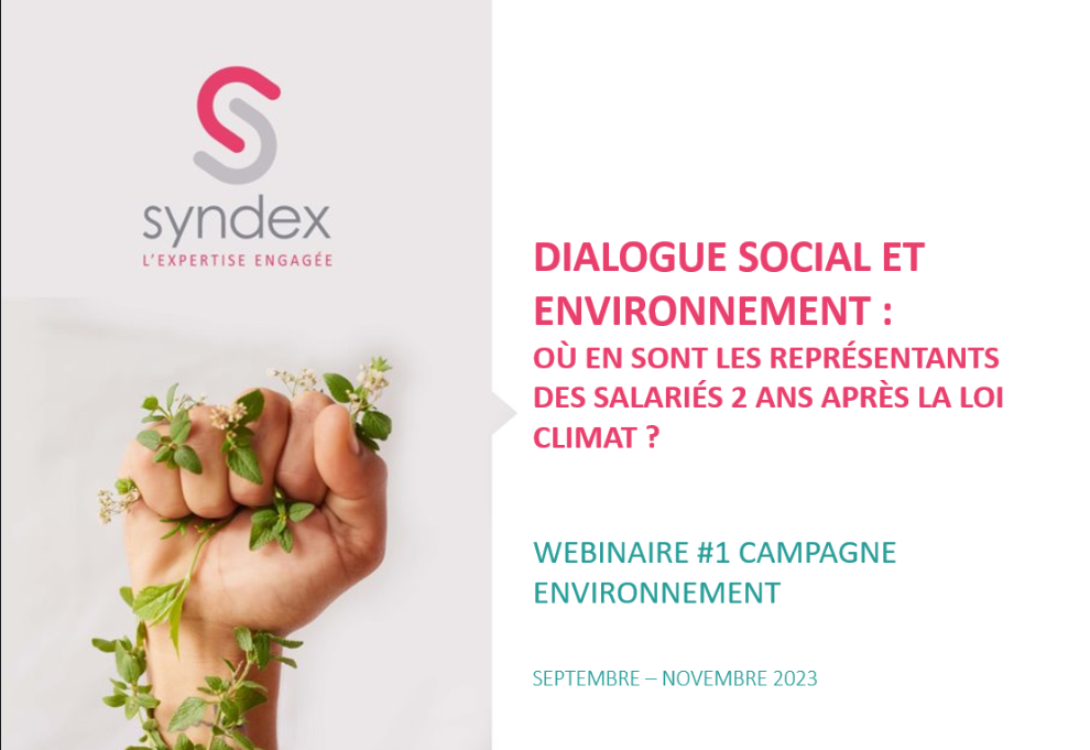 Couverture du support de présentation du webinaire « Dialogue social et Environnement : où en sont les représentant·e·s des salarié·e·s 2 ans après la Loi Climat ? "