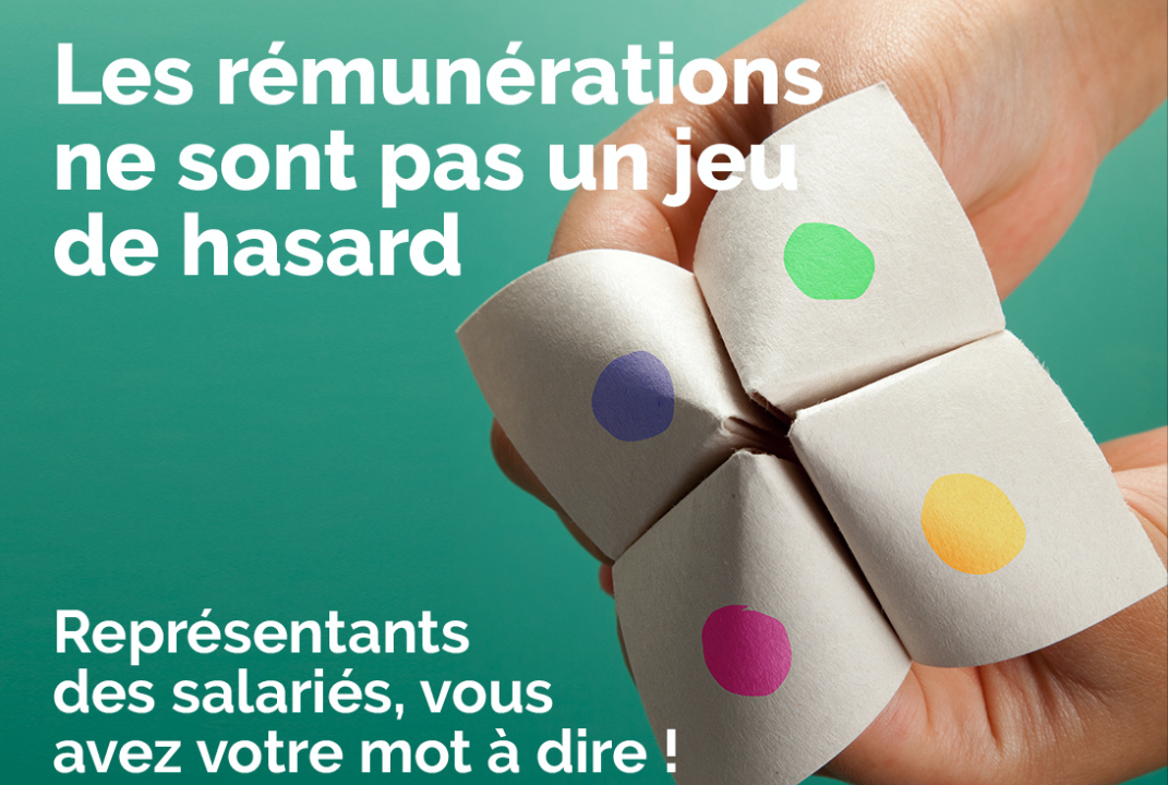 Les rémunérations ne sont pas un jeu de hasard !