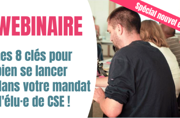 8 clés pour les nouveaux élus de CSE