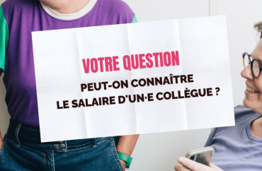 Transparence salariale : peut-on connaître le salaire d’un·e collègue ?