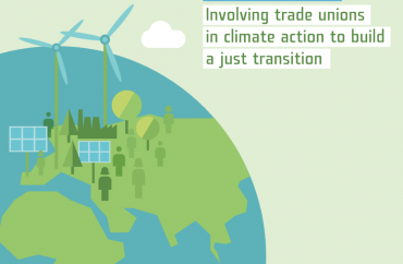 Involving trade unions in climate action to build a just transition