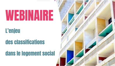 REPLAY | L’enjeu des classifications dans le secteur du logement social