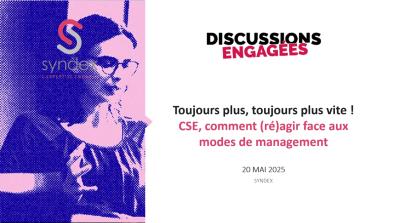 CSE : comment agir face aux nouveaux modes de management ?