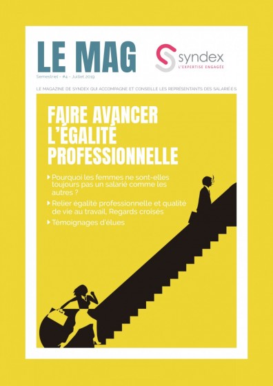 Le Mag # 4 - Faire avancer l'égalité professionnelle